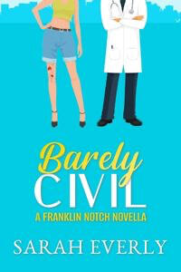 Barely Civil
